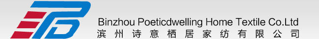 Binzhou Poeticdwelling Home Textile Co.Ltd